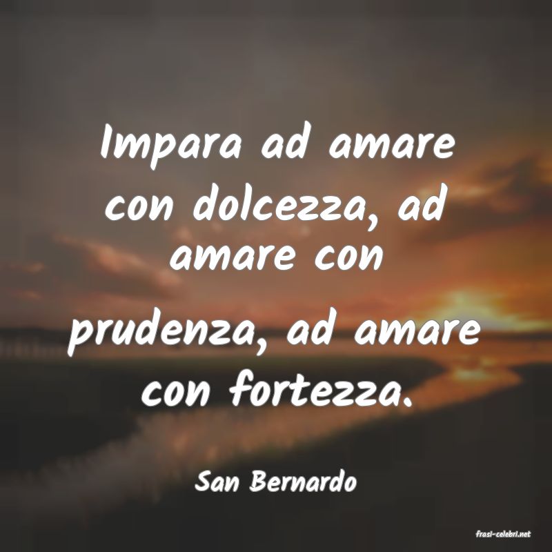 frasi di  San Bernardo
