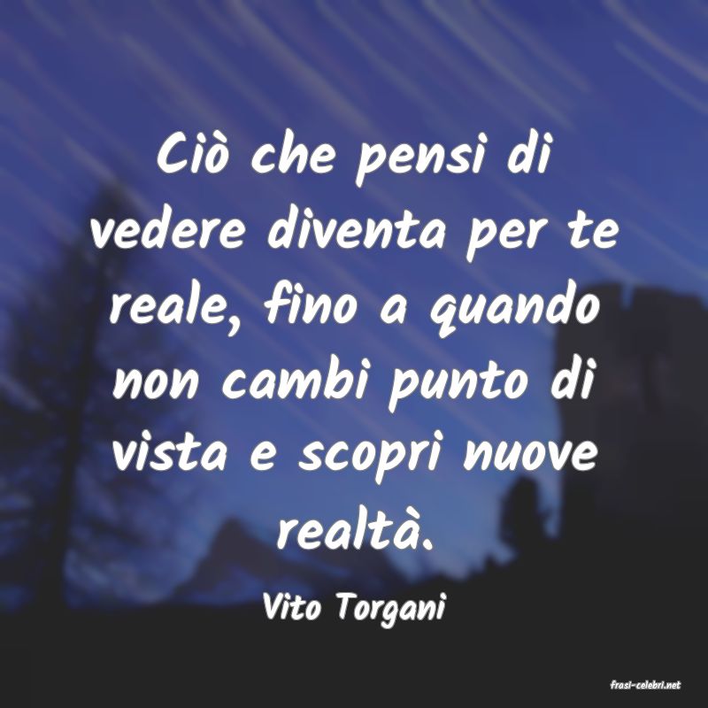 frasi di Vito Torgani