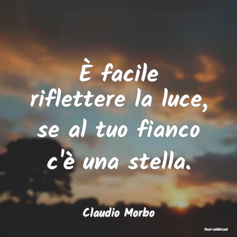 frasi di Claudio Morbo