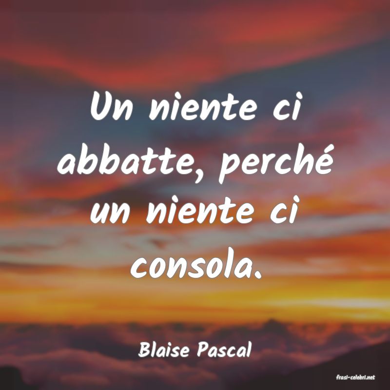 frasi di Blaise Pascal
