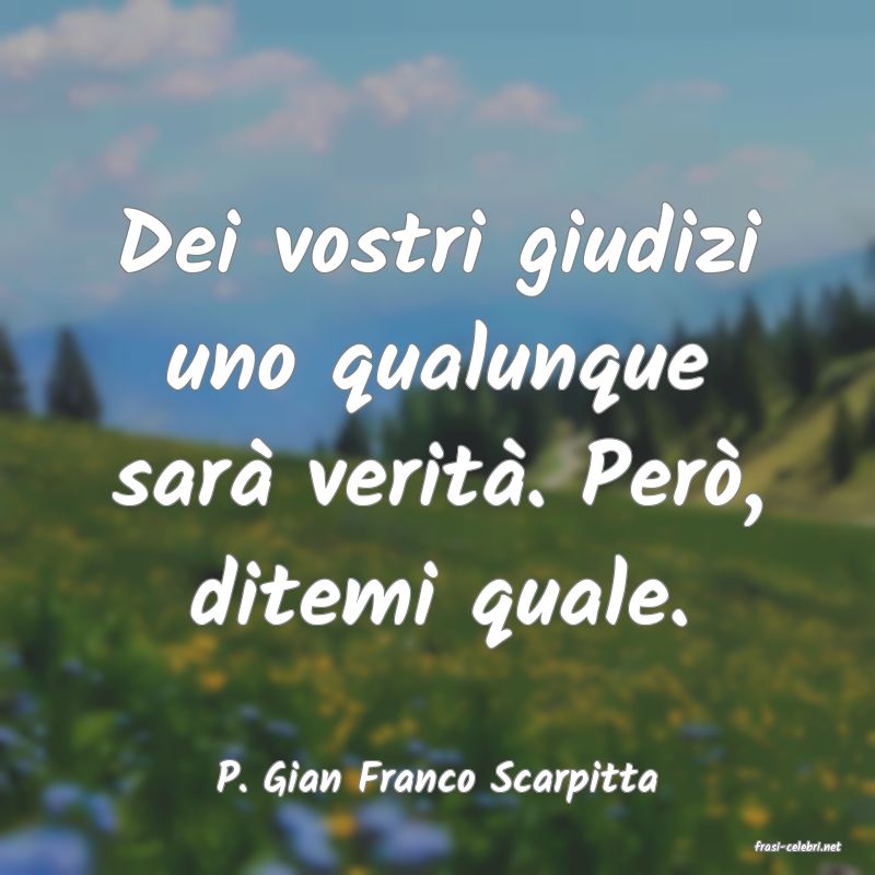 frasi di P. Gian Franco Scarpitta