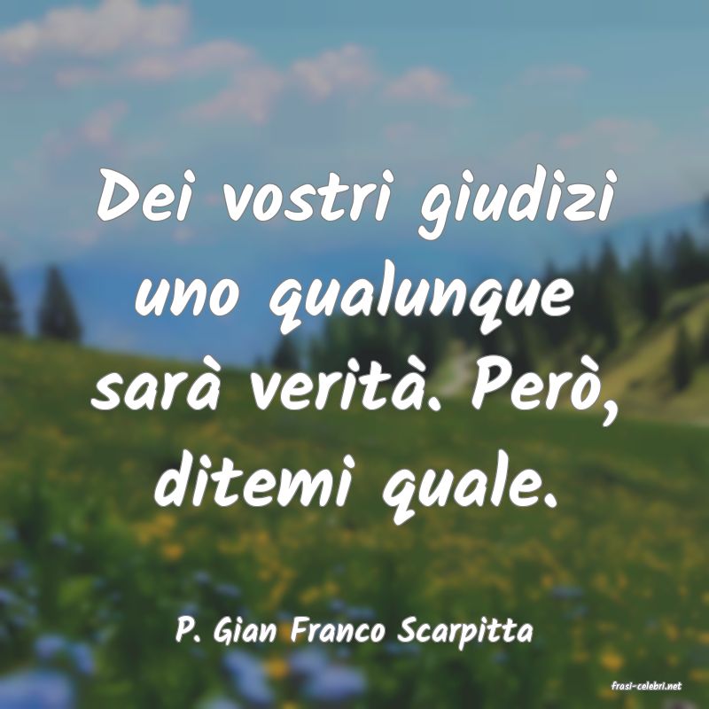 frasi di P. Gian Franco Scarpitta