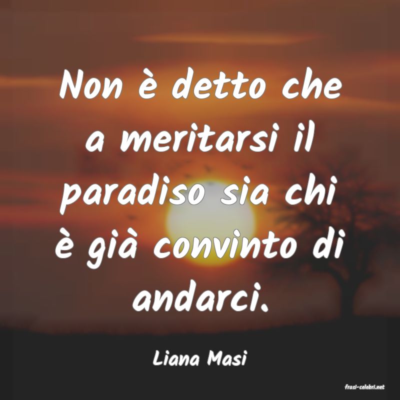 frasi di Liana Masi