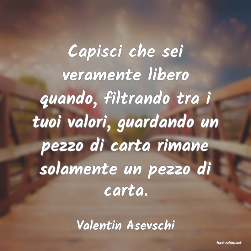 frasi di Valentin Asevschi