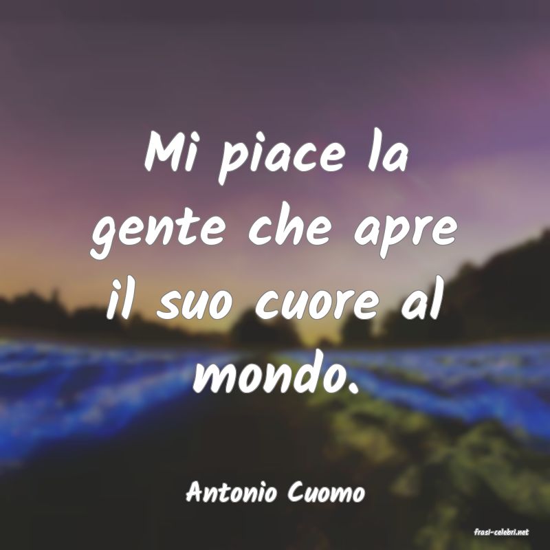 frasi di Antonio Cuomo
