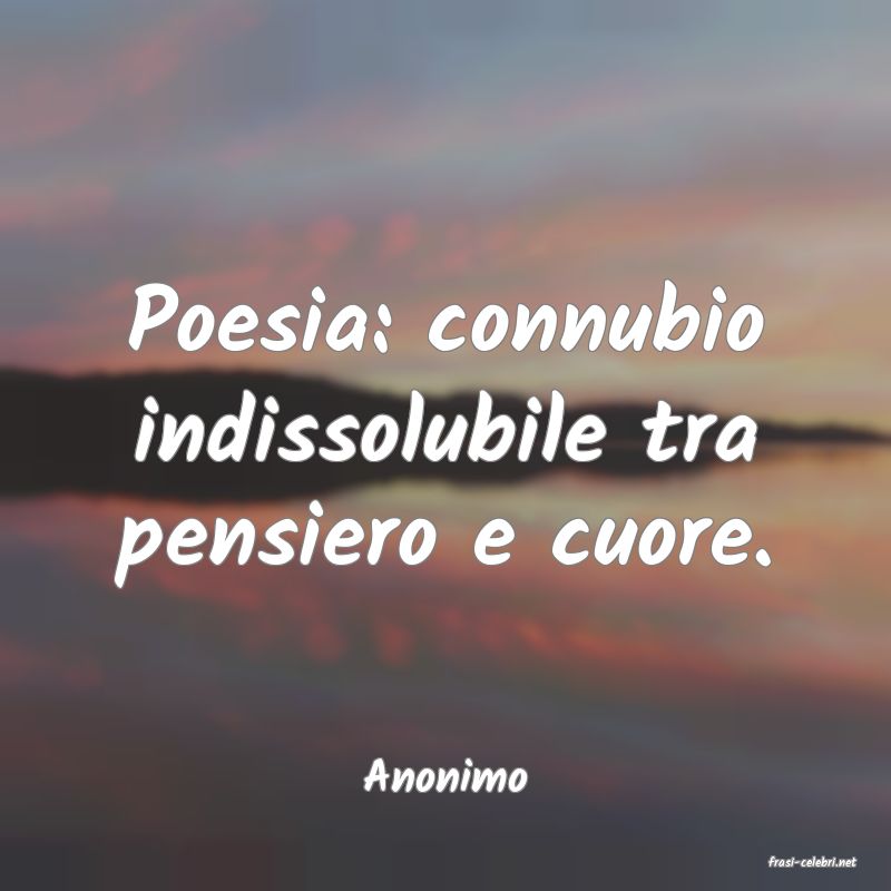 frasi di  Anonimo
