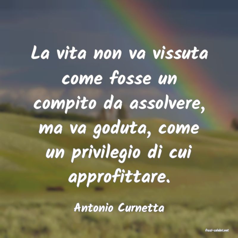 frasi di  Antonio Curnetta
