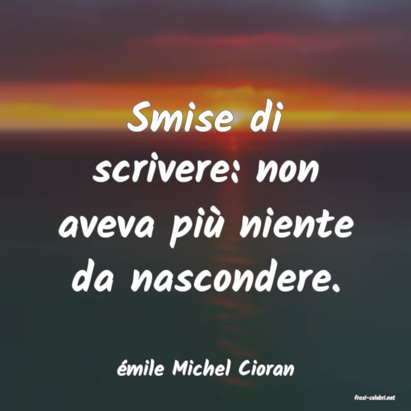 frasi di mile Michel Cioran