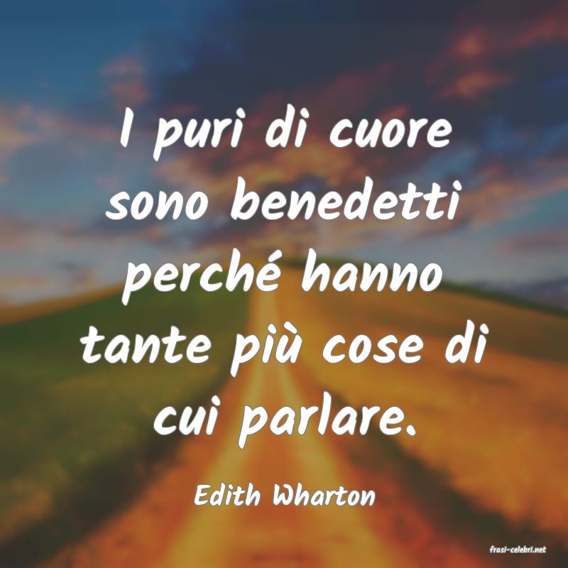 frasi di  Edith Wharton
