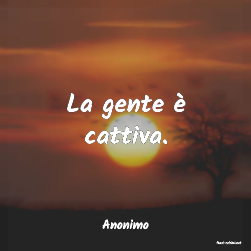 frasi di Anonimo