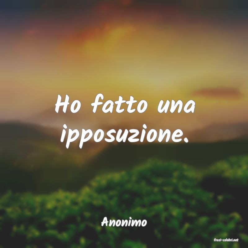 frasi di Anonimo