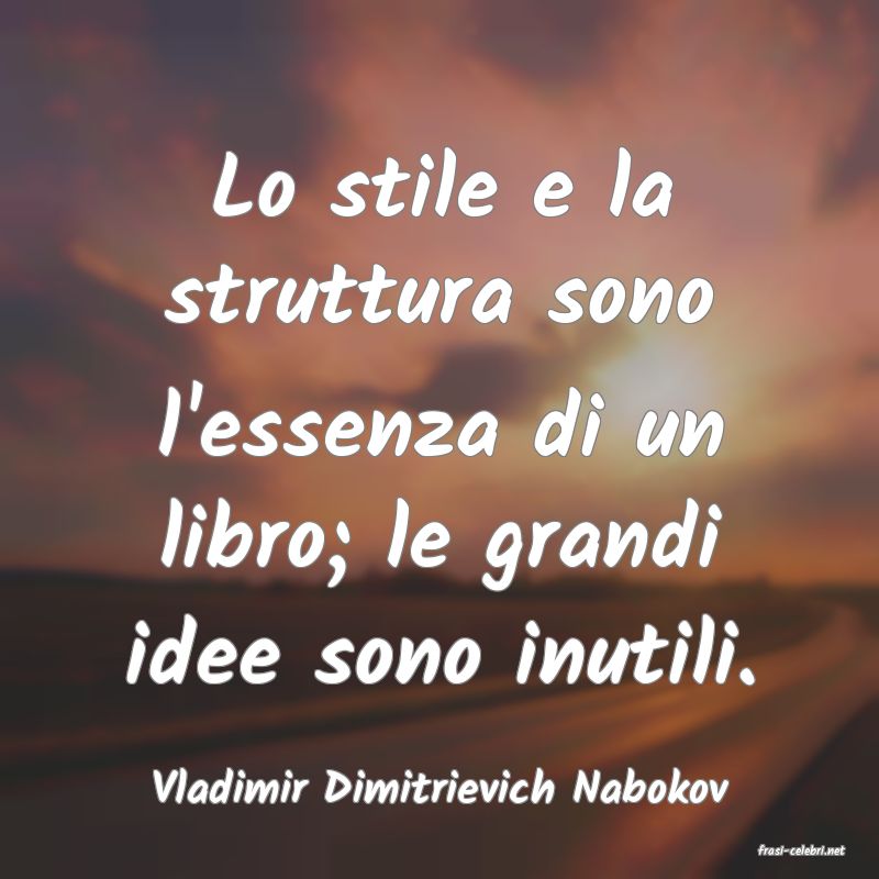 frasi di Vladimir Dimitrievich Nabokov