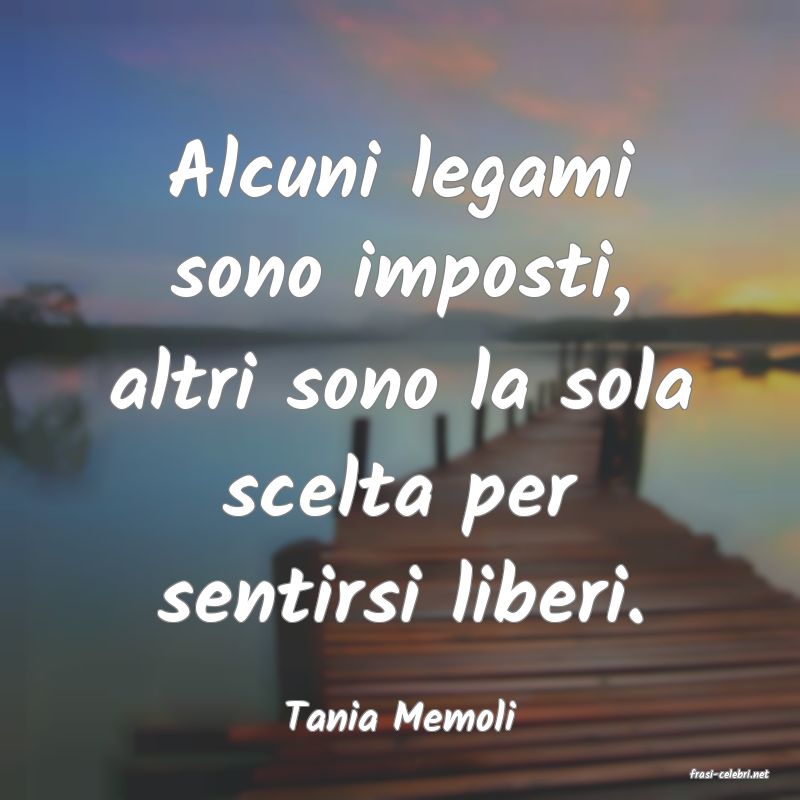 frasi di Tania Memoli