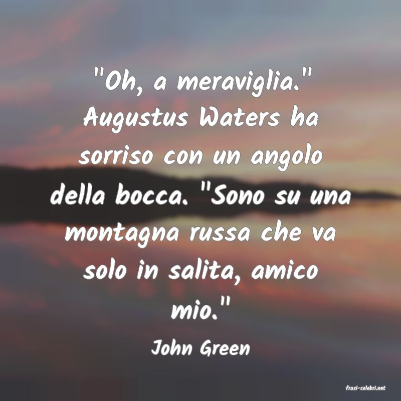 frasi di  John Green
