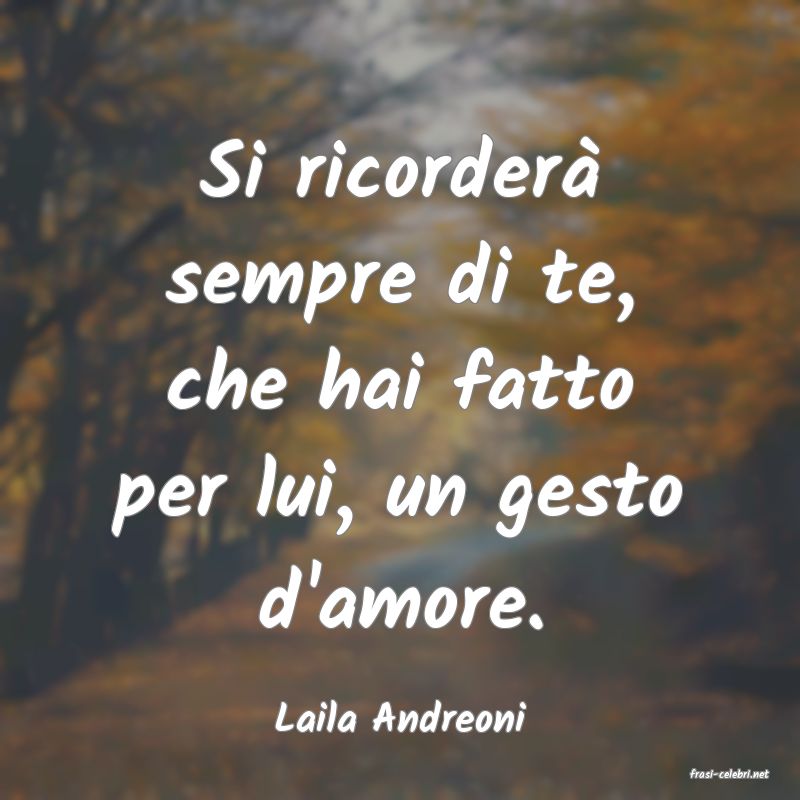 frasi di Laila Andreoni