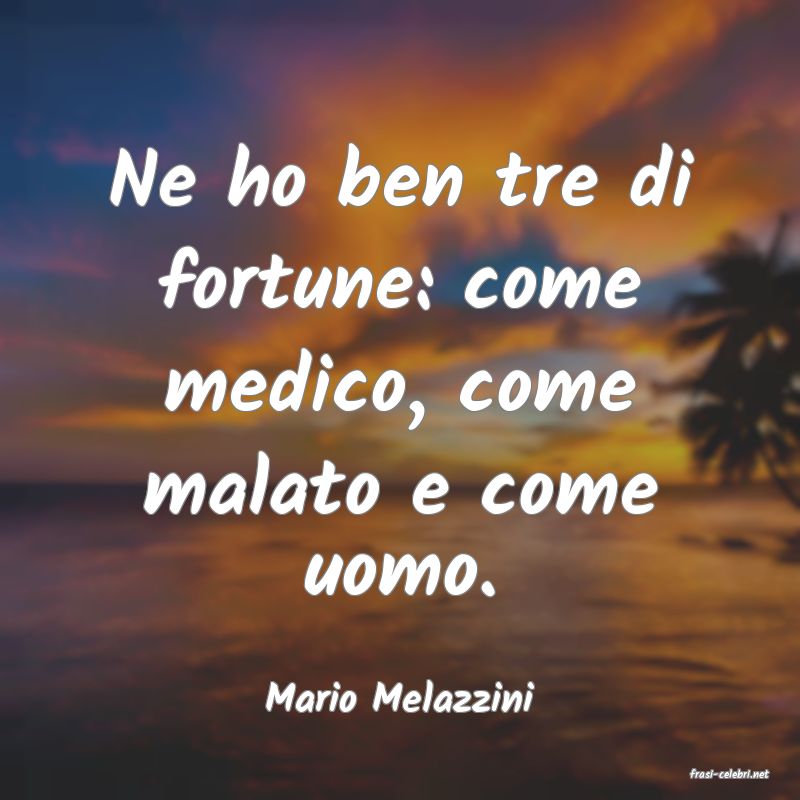 frasi di  Mario Melazzini
