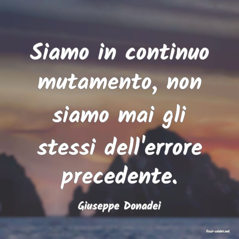 frasi di  Giuseppe Donadei
