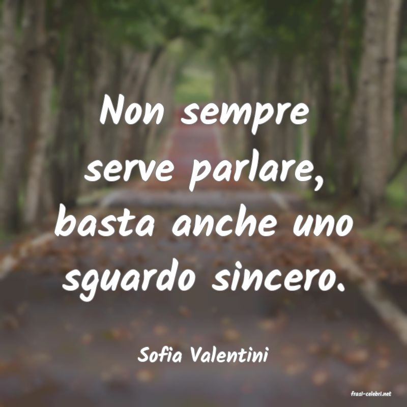 frasi di  Sofia Valentini
