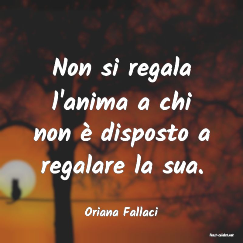 frasi di  Oriana Fallaci
