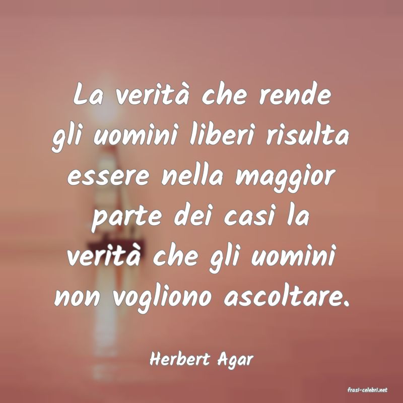 frasi di Herbert Agar
