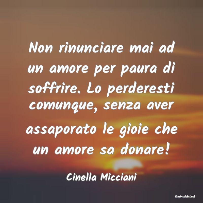 frasi di Cinella Micciani
