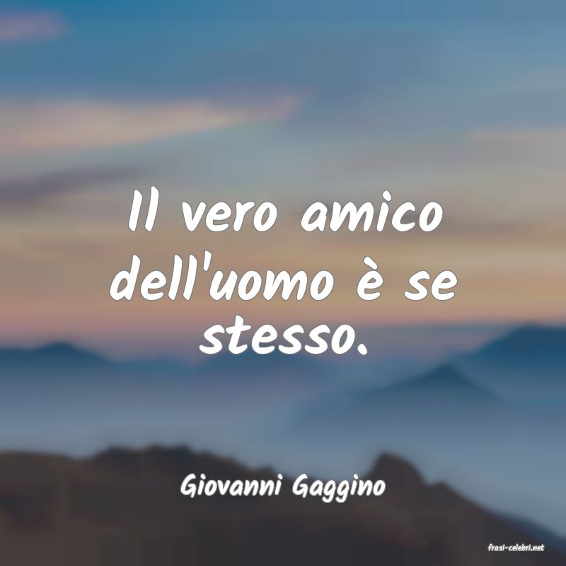 frasi di  Giovanni Gaggino

