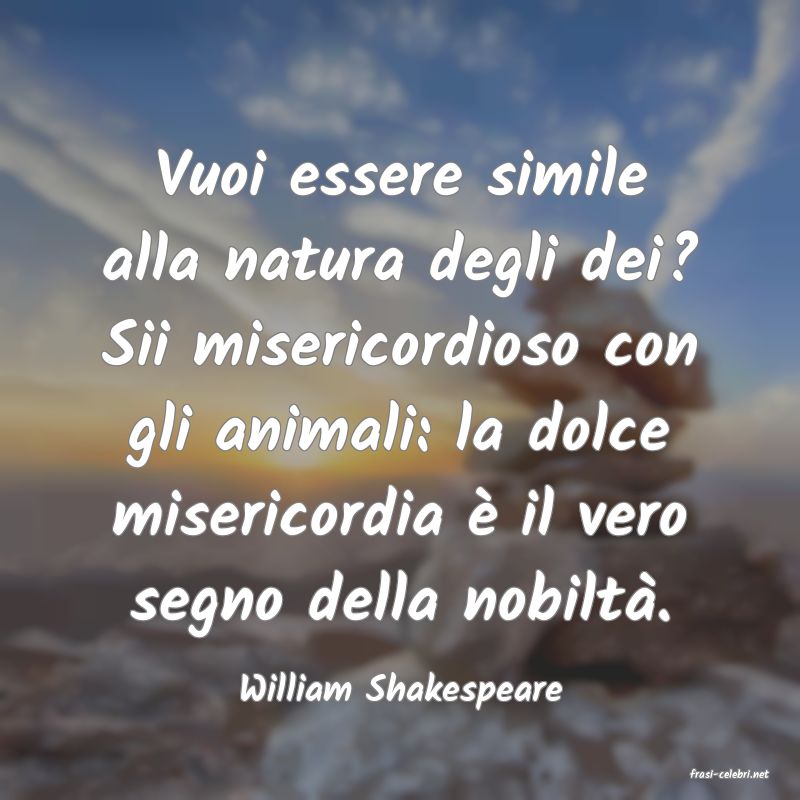 frasi di  William Shakespeare
