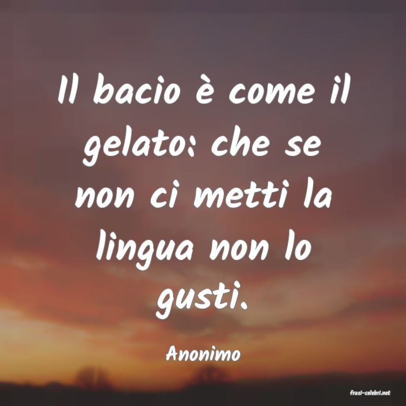 frasi di  Anonimo
