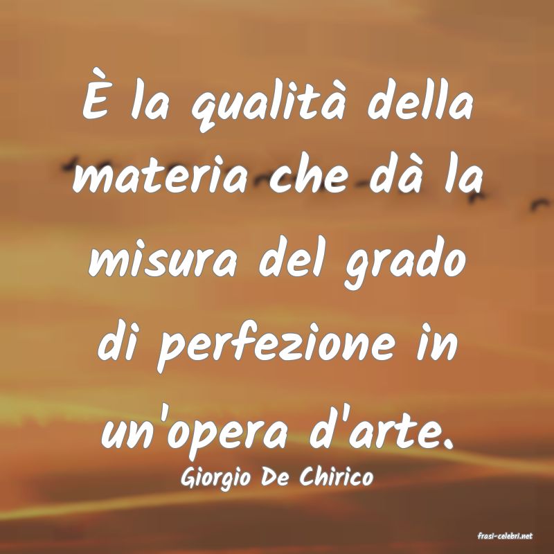 frasi di  Giorgio De Chirico
