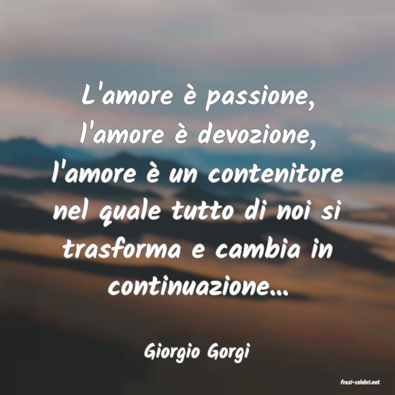 frasi di Giorgio Gorgi