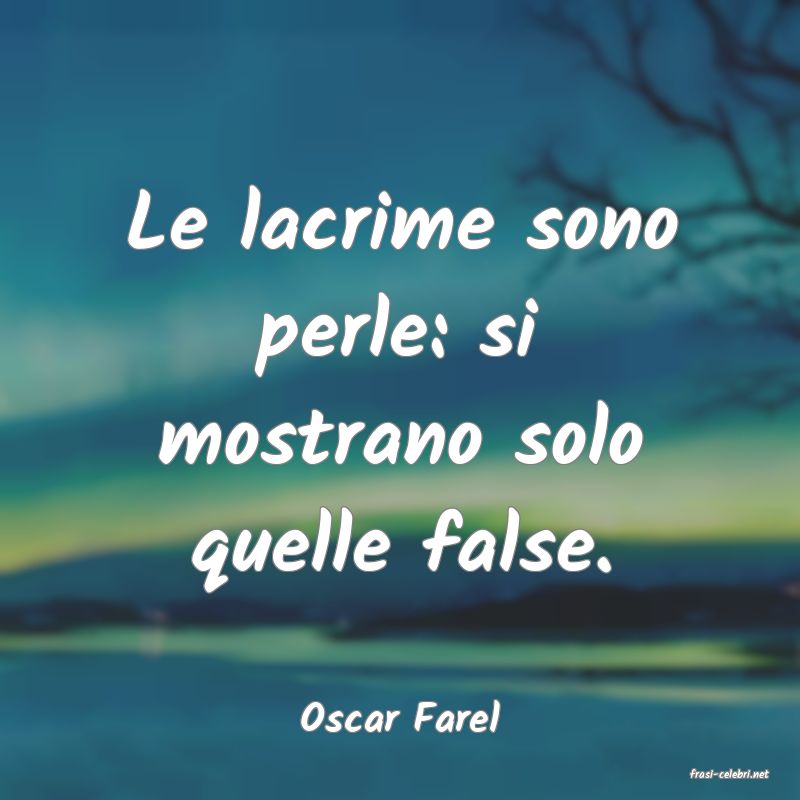 frasi di Oscar Farel