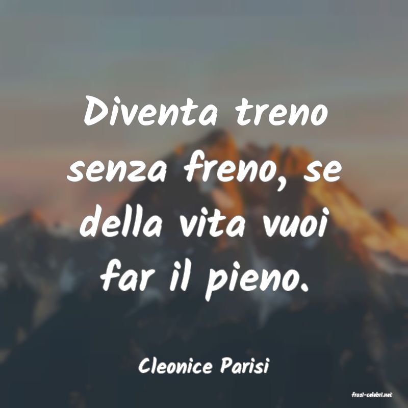 frasi di Cleonice Parisi