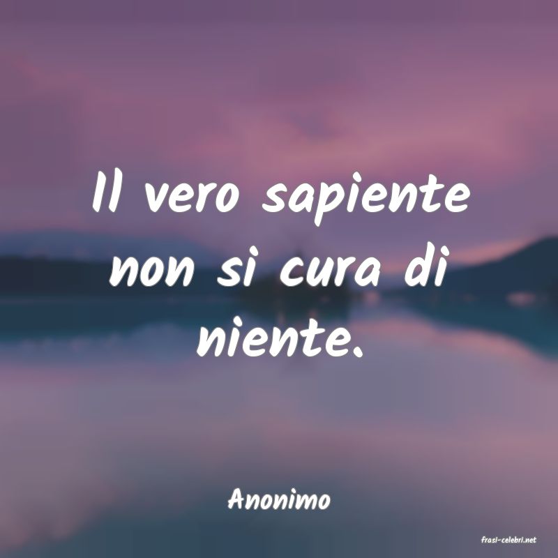 frasi di Anonimo