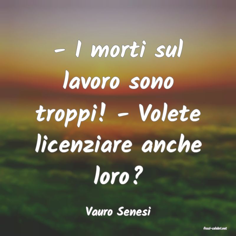 frasi di Vauro Senesi