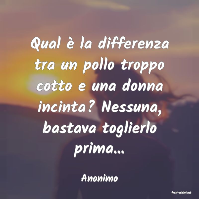 frasi di Anonimo