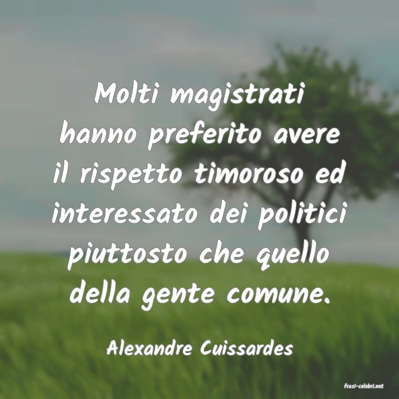 frasi di  Alexandre Cuissardes
