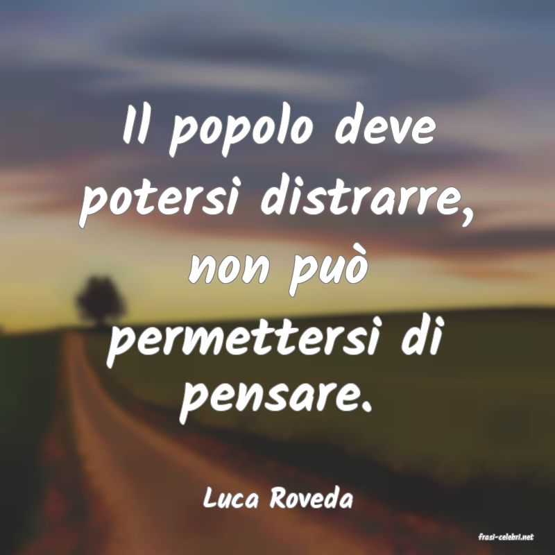frasi di Luca Roveda