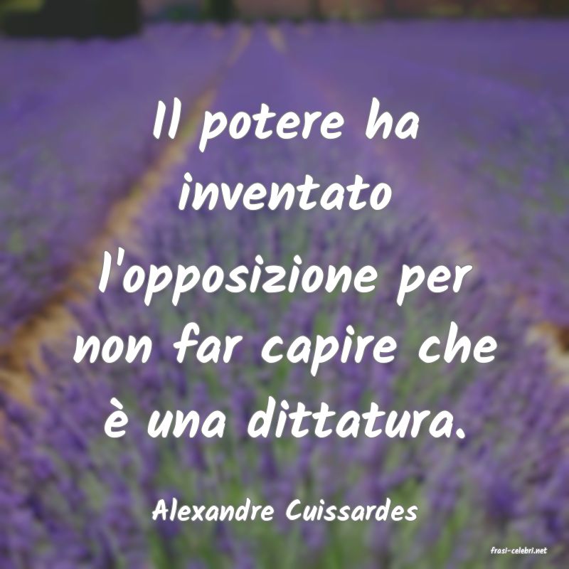 frasi di Alexandre Cuissardes