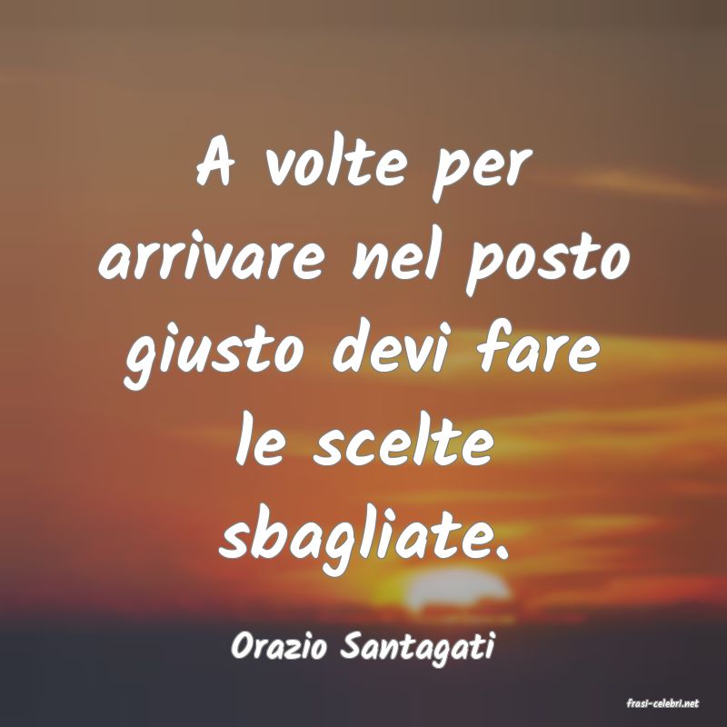 frasi di Orazio Santagati
