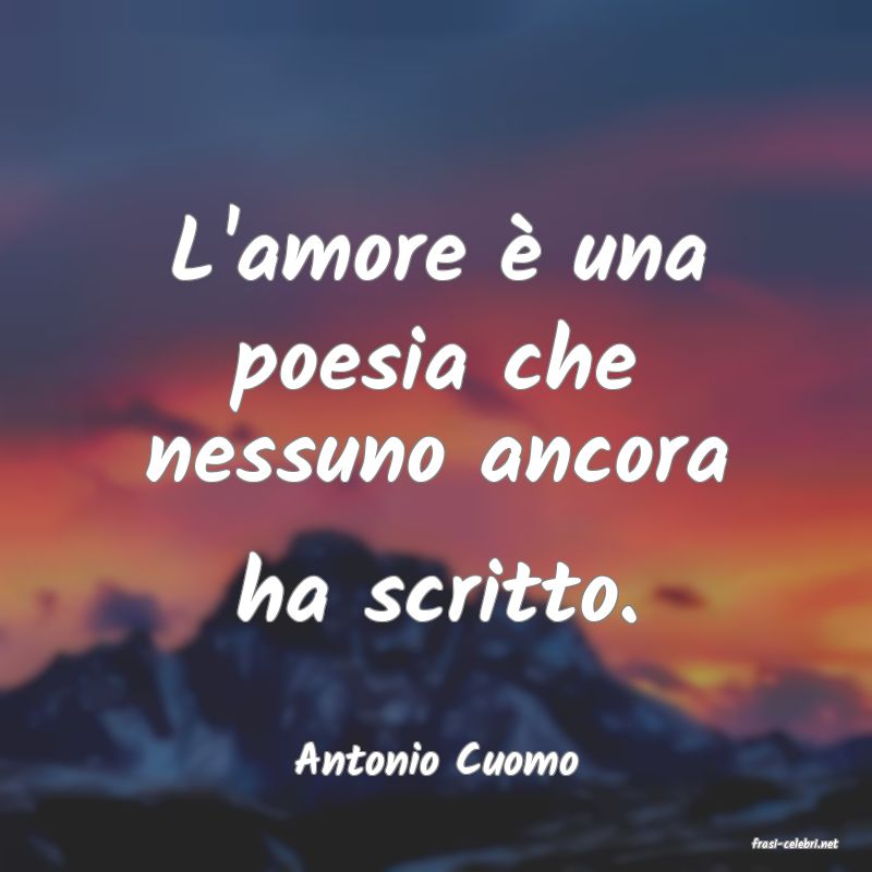 frasi di  Antonio Cuomo
