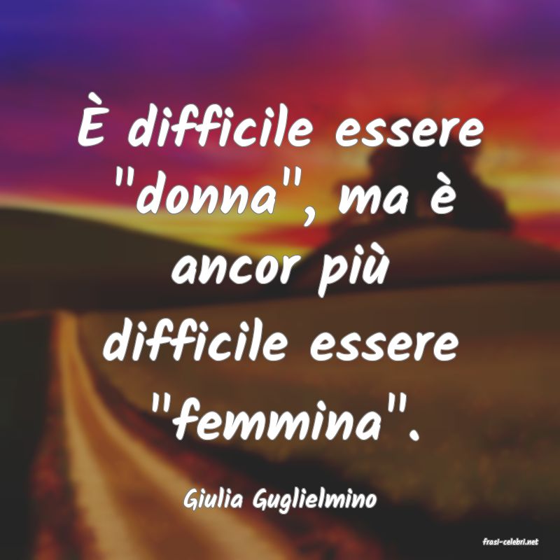 frasi di Giulia Guglielmino