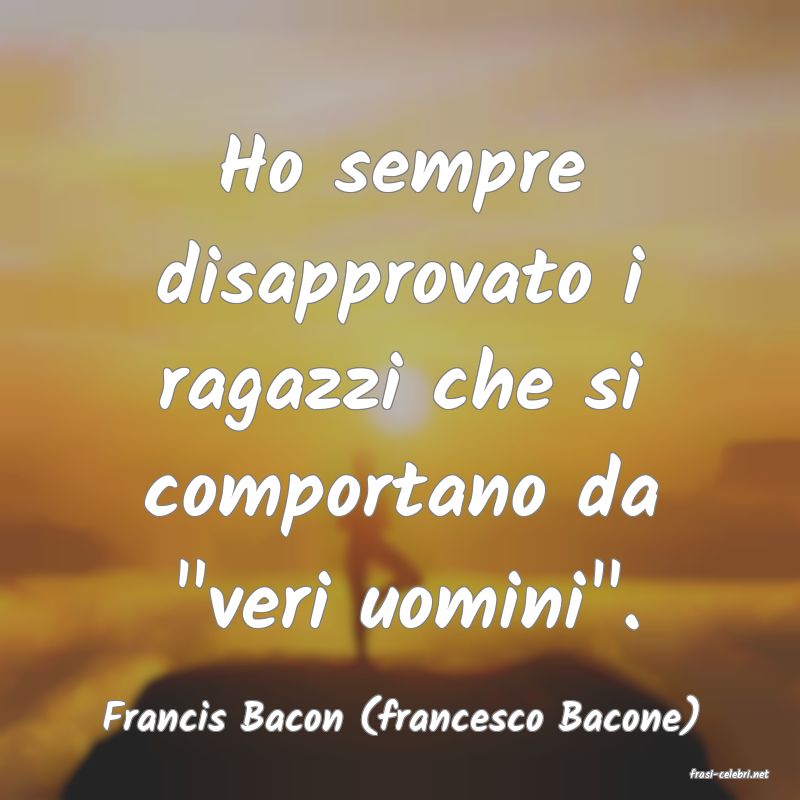 frasi di Francis Bacon (francesco Bacone)