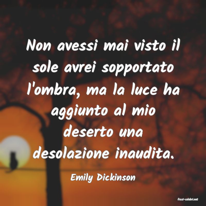 frasi di  Emily Dickinson
