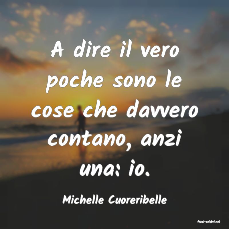 frasi di  Michelle Cuoreribelle
