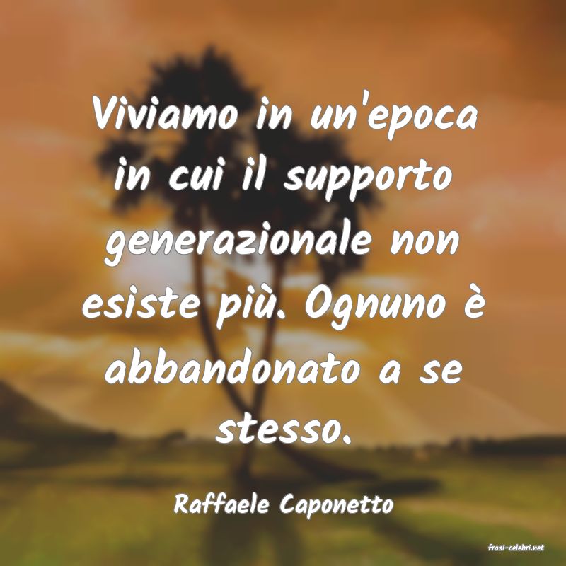 frasi di Raffaele Caponetto