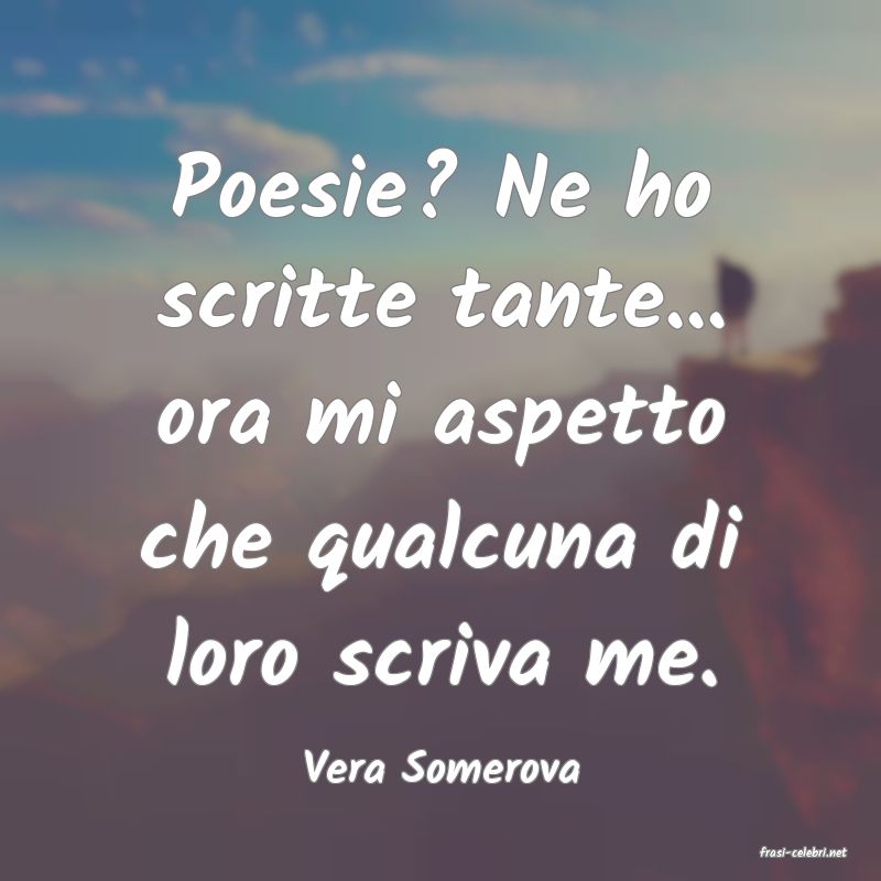 frasi di  Vera Somerova
