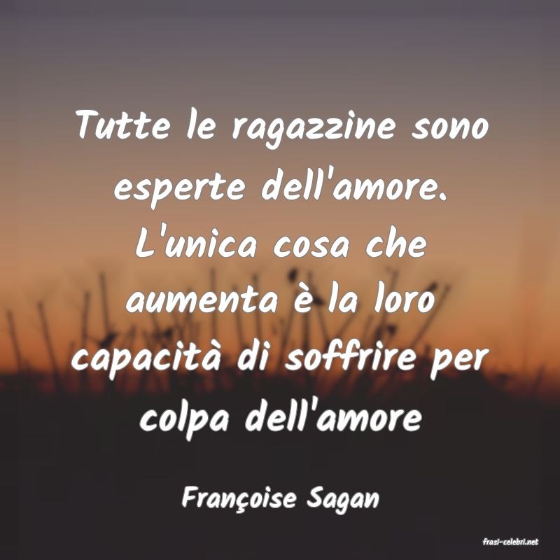 frasi di Franoise Sagan