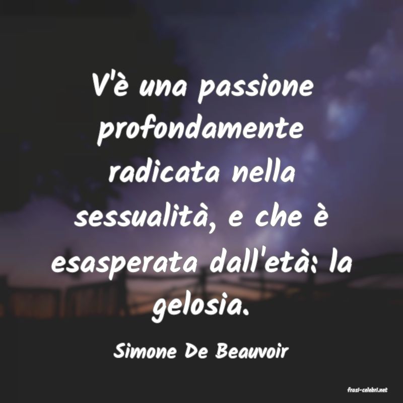 frasi di  Simone De Beauvoir
