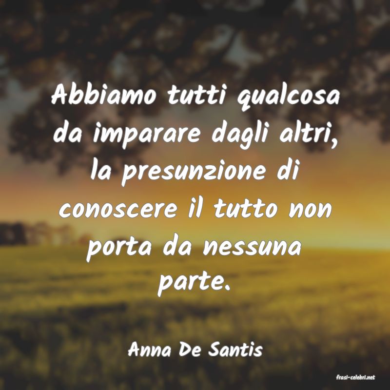 frasi di Anna De Santis