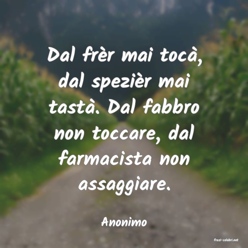 frasi di Anonimo